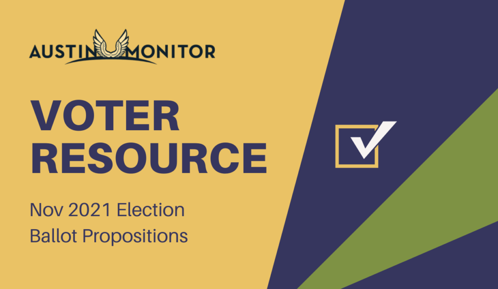 November 2021 Austin Special Election Ballot Propositions Voter